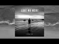 Jared lee  love no more official audio  graphic