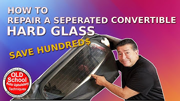 How to Repair Separated Convertible Glass Like a Pro!