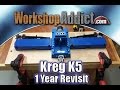 Kreg K5 Jig 1 Year Follow Up Review