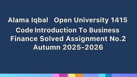 AIOU Code 1415 Solved Assignment No.2 Autumn 2025| 1415 Code Assignment No 2 Autumn 2025| AIOU 1415