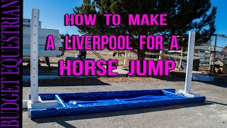How To DIY A Liverpool For A Horse Jump