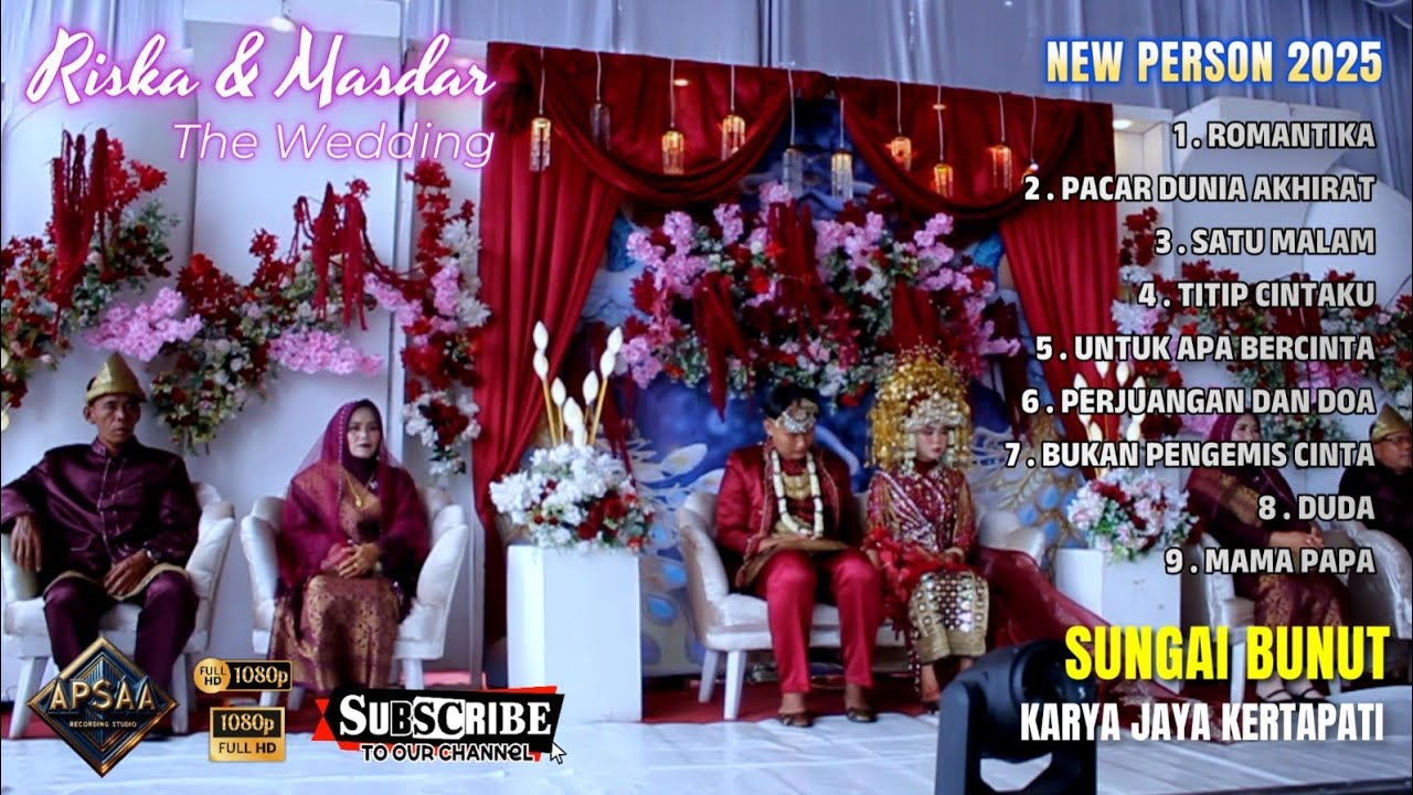 NEW PERSON 2025 I RISKA DAN MASDAR I SUNGAI BUNUT KARYA JAYA KERTAPATI PALEMBANG