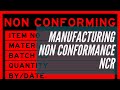 Non conformance reports for manufacturing