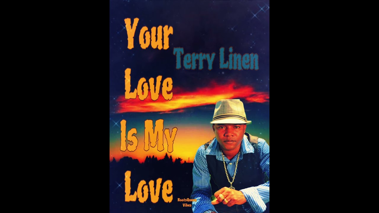 TERRY LINEN • YOUR LOVE IS MY LOVE | VP Records [2005] - YouTube