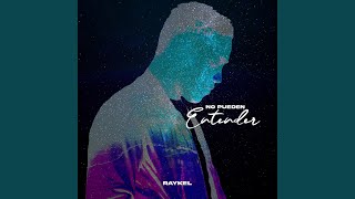 No Pueden Entender - Raykel & Shalak