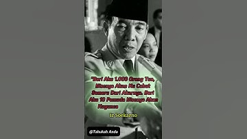 Beri Aku 1.000 Orang Tua, Niscaya Akan Ku Cabut Semeru Dari Akarnya. Beri Aku 10 Pemuda .. #soekarno