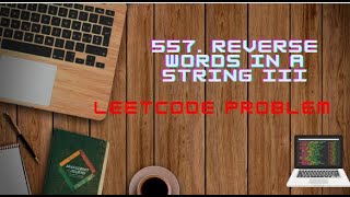 LeetCode: 557. Reverse Words in a String III ||#leetcode #codeforces