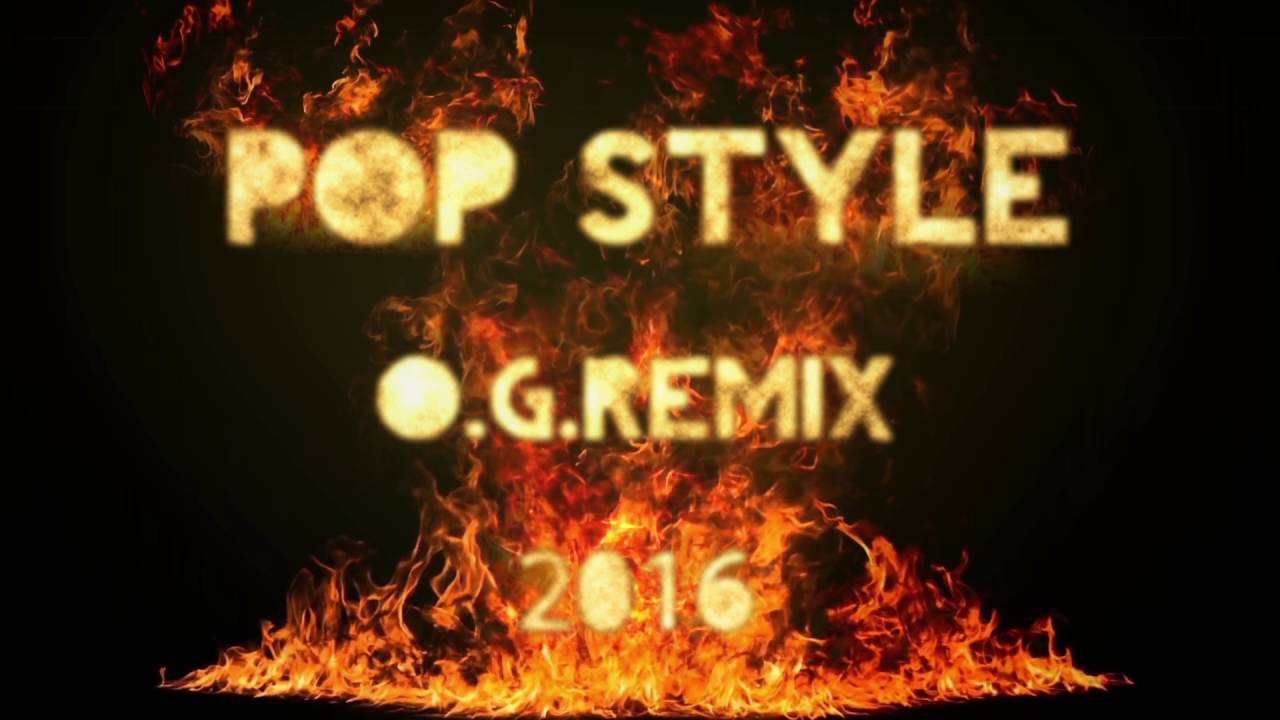O G Mel Feat Drastik Measures Pop Style Remix YouTube