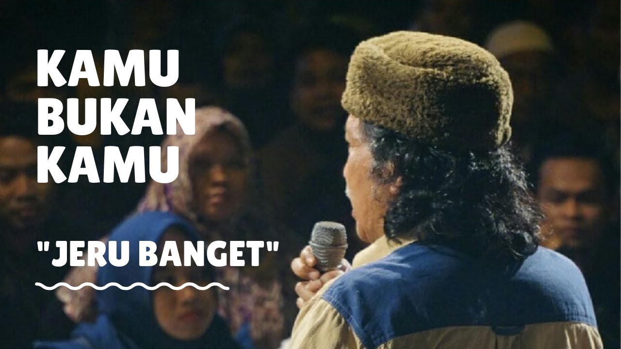 Musuh Terbesar dalam Hidup - Cak Nun