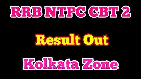 #rrbntpc RRB NTPC CBT 2 RESULT OUT Kolkata zone #rrbntpcresult #rrb_ntpc #ntpccbt2 #rrbkolkata