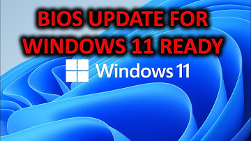 WINDOWS 11 READY BIOS UPDATE GUIDE