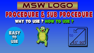 How to Program Using MSW Logo|| What is a Procedures & Sub procedure|   Rules to name procedure| 👍