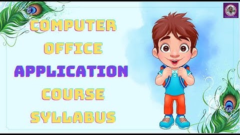 Computer Office Application Course Syllabus