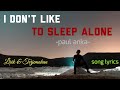 I don't like to sleep alone - paul anka ( video lirik lagu dan artinya )
