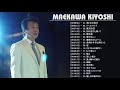 前川清 Special Best 恋唄   前川清 紅白 演歌 人気曲 JPOP BEST ヒットメドレー 邦楽 最高の曲のリスト