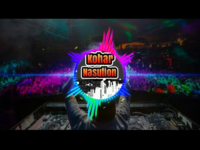 DJ REMIX PALING ENAK BUAT TAHUN BARU (KOHAR NASUTION) class=