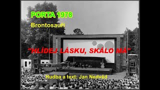 Brontosauři - Hlídej lásku, skálo má, Porta 1978