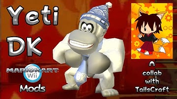 [Mario Kart Wii Mods] Yeti Donkey Kong v1.0 Release! (ft. TailsCraft)