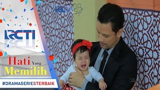 HATI YANG MEMILIH - Arsyila Nangis Liat Putri Yang Lupa Ingatan [24 Juli 2017]