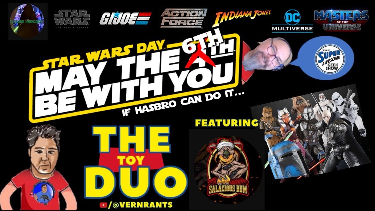 The Toy Duo E16 May the 4th Special Edition Star Wars Action Figures