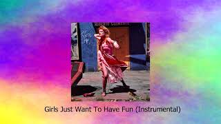 Cyndi Lauper - Girls Just Want To Have Fun (Instrumental)