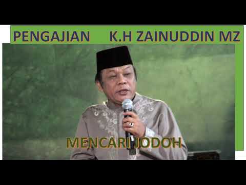 K H Zainuddin Mencari Jodoh Full Mp3 Youtube
