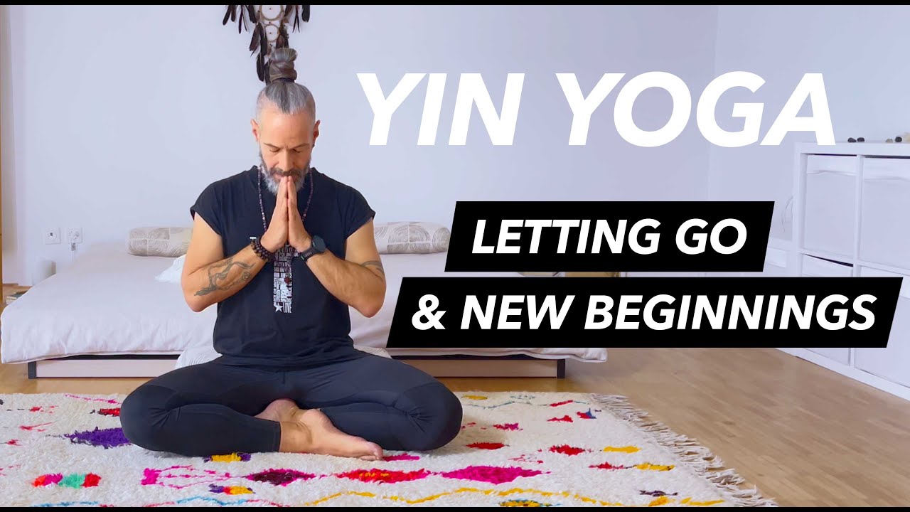 Yin Yoga for January – Letting Go & New Beginnings - YouTube