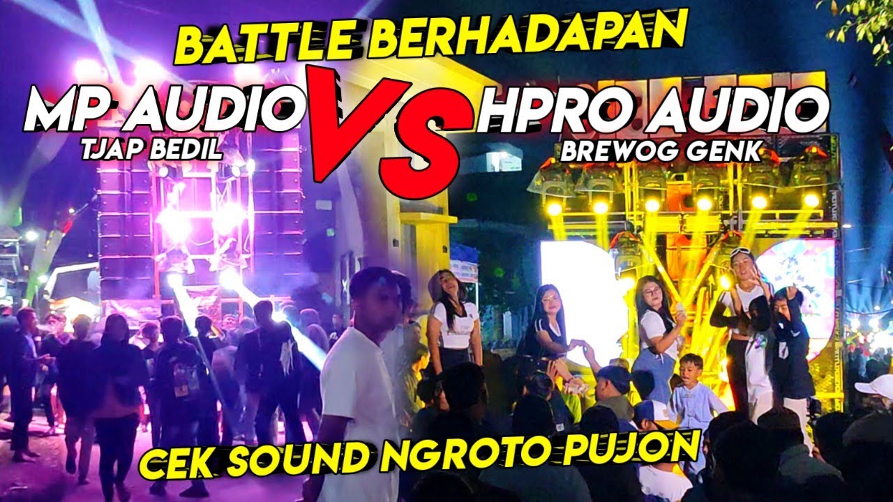 BATTLE BERHADAPAN BREWOG GENK HPRO VS MP AUDIO TJAP BEDIL DI NGROTO PUJON 🔥
