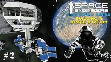 Space Engineers Time Lapse Series: Building A Space Station - Construction Begins EP2