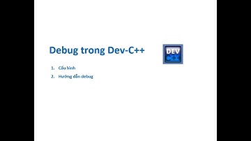 Debug trong Dev C++