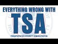 Everything wrong with tsa