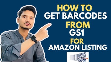 How To Buy UPC/GTIN Barcodes form GS1 | How to get barcode for amazon seller  | GS1 US | GS1 UK