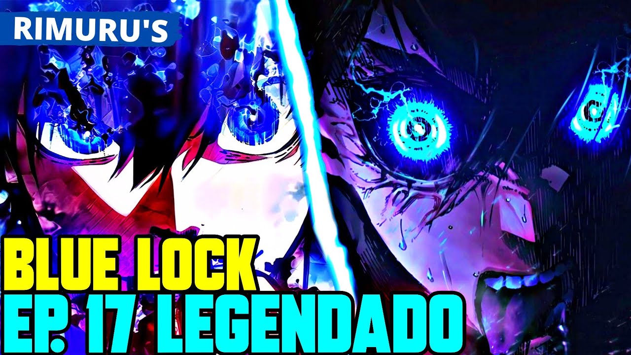 BLUE LOCK EP 16 LEGENDADO PT-BR - DATA E HORA