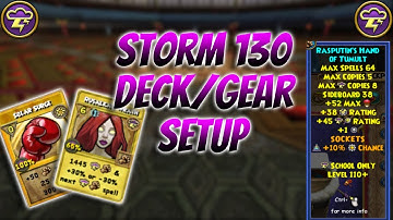 Wizard101:  130 STORM PVP GEAR/DECK SETUP!