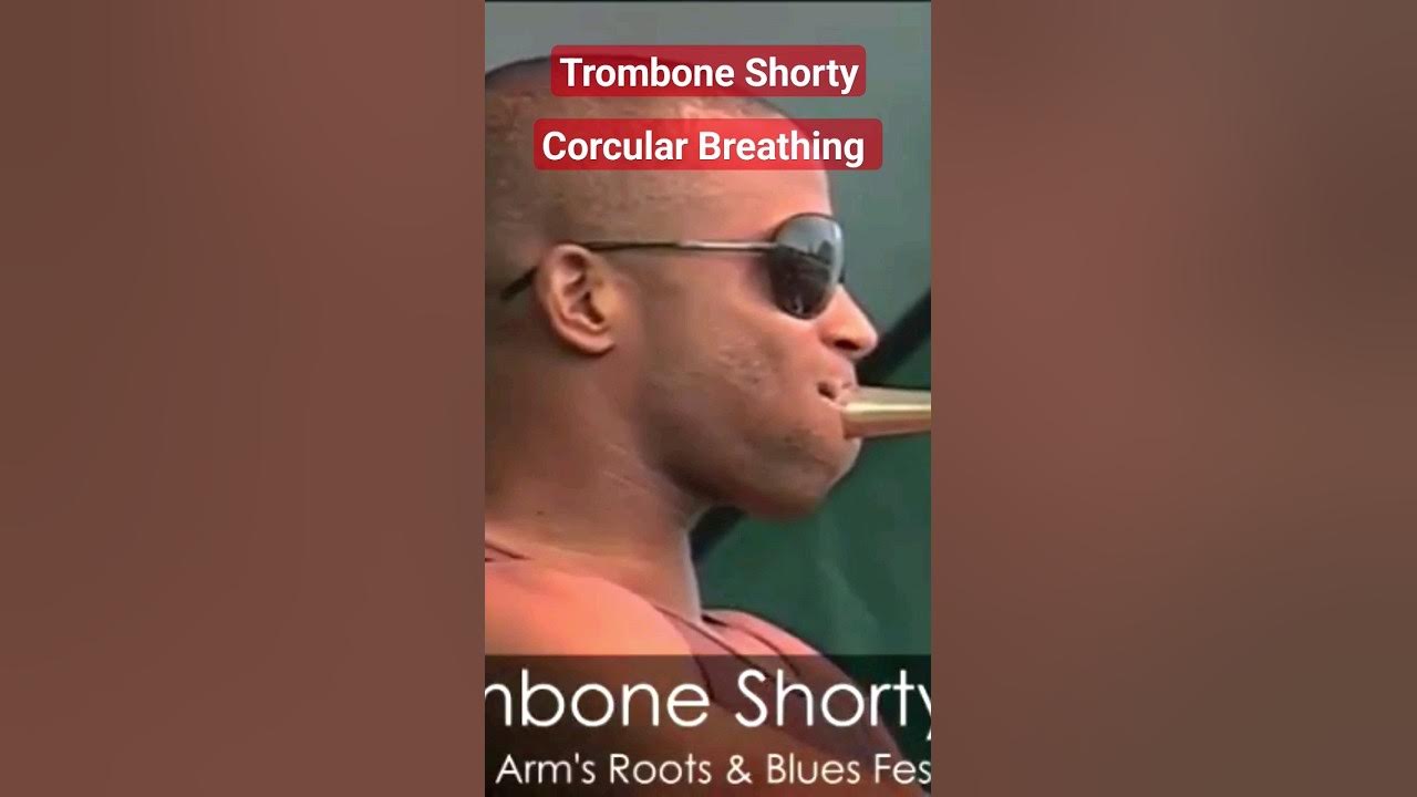 How To Do This Like Trombone Shorty shorts howto breathing YouTube