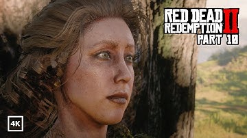 RED DEAD REDEMPTION 2: Walkthrough Gameplay Part 10 | 4K RTX 3090