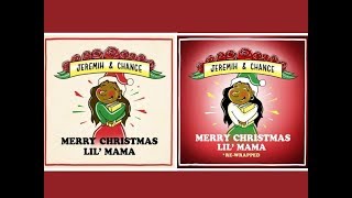Chance The Rapper & Jeremih - Merry Christmas Lil' Mama   Rewrapped [FULL ALBUM]