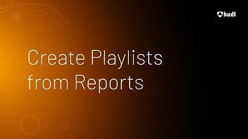 Create Playlists from Reports