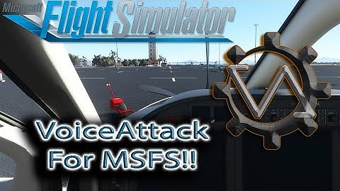 Microsoft Flight Simulator | Voice Attack | Tutorial