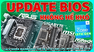 Hướng Dẫn UPDATE BIOS CHO MAINBOARD - "VỌC VẠCH" KHÔNG KHÓ NHƯ BẠN NGHĨ!?