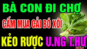 Tưởng CẢI BÓ XÔI Là Tốt AI NGỜ Ăn Theo Cách Này CỰC NGUY HIỂM, ĐỘC HƠN BẢ CHUỘT, Phá Nát Gan Thận