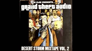 Dj Clue - Desert Storm Mixtape Volume. 2- Grand Theft Audio Mixtapefull-Hd