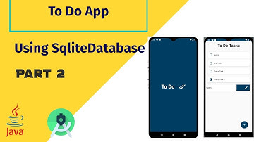 Part 2 : To Do List App Using SQLiteDatabase (Android Studio 2020)