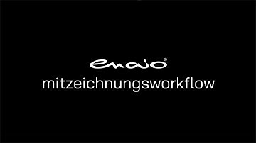 Der enaio® mitzeichnungsworkflow von OPTIMAL SYSTEMS