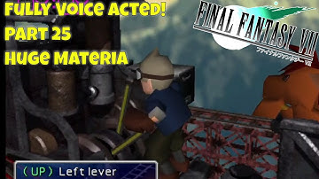 Fully Voice Acted Final Fantasy VII | #FF7 Mod ECHO-S7 | Part 25 - Huge Materia