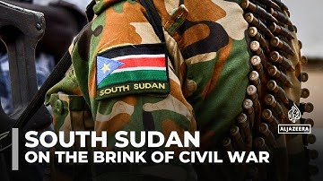 UN warns South Sudan on brink of civil war as political tensions escalate