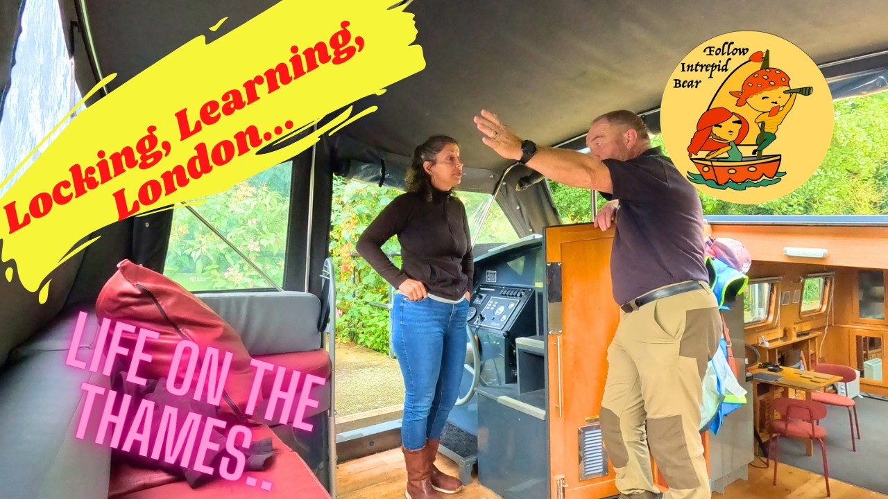 ⁣Locking, Learning, London - learning to drive our barge and operate the Thames River locks #Ep 87