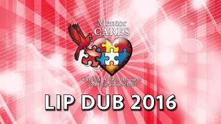 Mentor CARES Lip Dub 2016