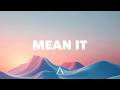 Lauv & LANY - Mean It (Lyrics)