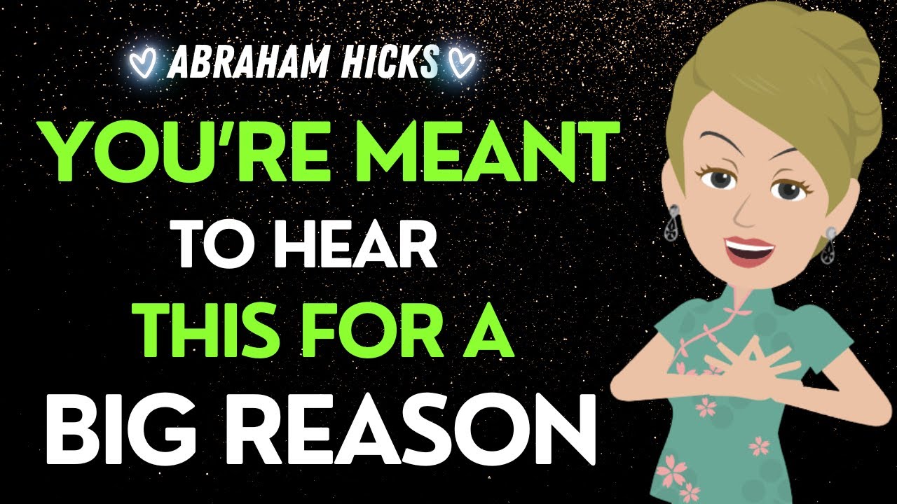 Abraham Hicks 💎💎 Listen Closely These Words Are Meant For you - YouTube
